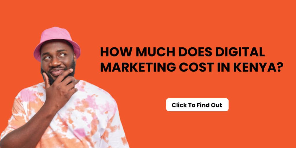 How Much Does Digital Marketing Cost in Kenya?